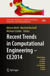 Recent Trends in Computational Engineering - CE2014