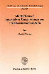 Marktchancen innovativer Unternehmen aus Transformationsländern.