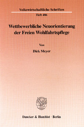 Wettbewerbliche Neuorientierung der Freien Wohlfahrtspflege.