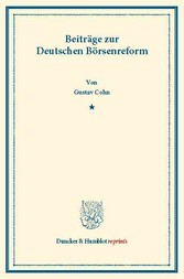 Beiträge zur Deutschen Börsenreform.