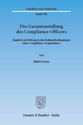 Die Garantenstellung des Compliance-Officers.