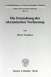 Die Entstehung der ukrainischen Verfassung.