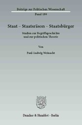 Staat - Staatsräson - Staatsbürger.