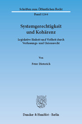 Systemgerechtigkeit und Kohärenz.