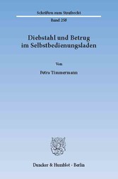 Diebstahl und Betrug im Selbstbedienungsladen.