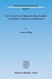 The Protection of Minority Shareholders in Vietnam, Thailand and Malaysia.