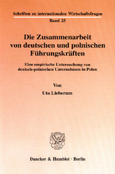 Die Zusammenarbeit von deutschen und polnischen Führungskräften.