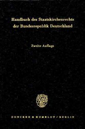 Handbuch des Staatskirchenrechts der Bundesrepublik Deutschland.