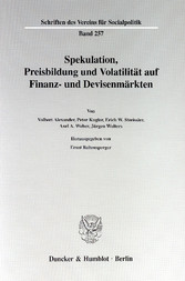 Spekulation, Preisbildung und Volatilität auf Finanz- und Devisenmärkten.