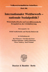 Internationaler Wettbewerb - nationale Sozialpolitik?