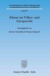 Räume im Völker- und Europarecht.