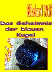 Geheimnis der blauen Kugel