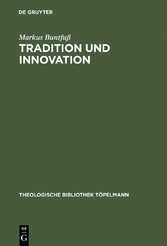 Tradition und Innovation