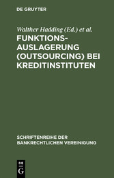 Funktionsauslagerung (Outsourcing) bei Kreditinstituten