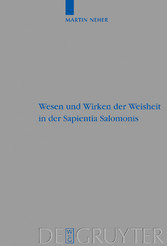 Wesen und Wirken der Weisheit in der Sapientia Salomonis