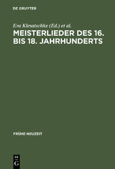 Meisterlieder des 16. bis 18. Jahrhunderts