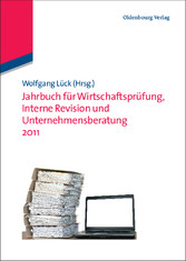 Jahrbuch für Wirtschaftsprüfung, Interne Revision und Unternehmensberatung 2011