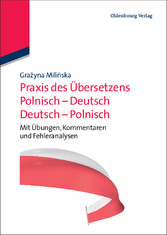 Praxis des Übersetzens Polnisch-Deutsch/Deutsch-Polnisch