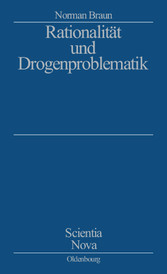 Rationalität und Drogenproblematik