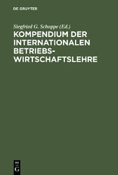 Kompendium der Internationalen Betriebswirtschaftslehre