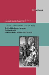 Gotthold Ephraim Lessings ?Emilia Galotti? im Kulturraum Schule (1830-1914)