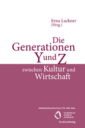 Die Generationen Y und Z zwischen Kultur und Wirtschaft