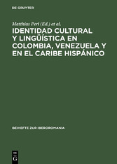 Identidad cultural y lingüística en Colombia, Venezuela y en el Caribe hispánico