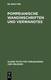 Pompeianische Wandinschriften und Verwandtes