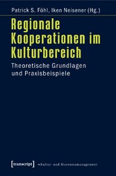 Regionale Kooperationen im Kulturbereich