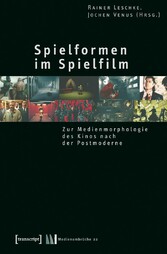 Spielformen im Spielfilm