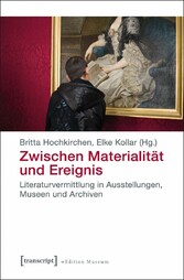 Zwischen Materialität und Ereignis