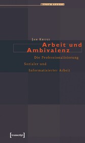 Arbeit und Ambivalenz