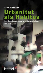 Urbanität als Habitus