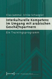 Interkulturelle Kompetenz im Umgang mit arabischen Geschäftspartnern