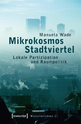 Mikrokosmos Stadtviertel