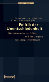 Politik der Unentschiedenheit