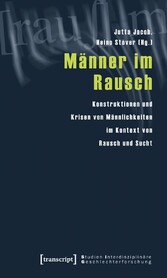 Männer im Rausch