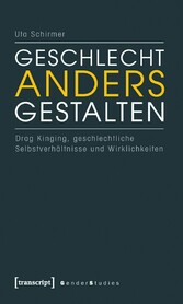 Geschlecht anders gestalten