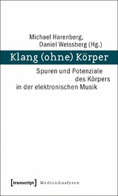 Klang (ohne) Körper