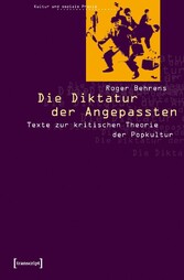 Die Diktatur der Angepassten