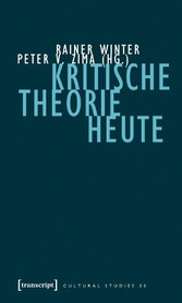 Kritische Theorie heute