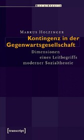 Kontingenz in der Gegenwartsgesellschaft