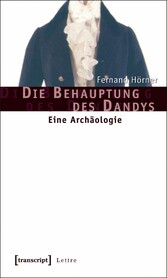 Die Behauptung des Dandys