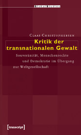 Kritik der transnationalen Gewalt