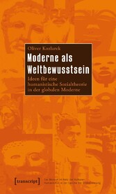 Moderne als Weltbewusstsein