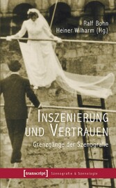 Inszenierung und Vertrauen