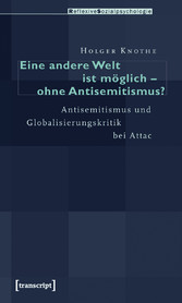 Eine andere Welt ist möglich - ohne Antisemitismus?