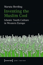 Inventing the Muslim Cool