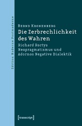 Die Zerbrechlichkeit des Wahren