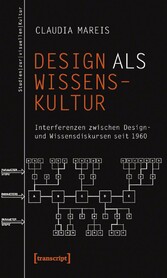 Design als Wissenskultur